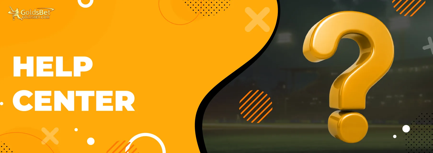 Goldsbet India Online Casino Help Center
